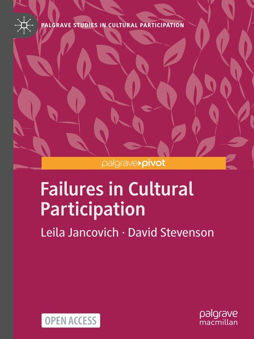 Title details for Failures in Cultural Participation by Leila Jancovich - Available
